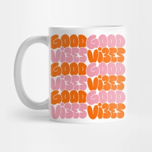 Good Vibes - Orange Pink Mug